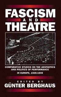 bokomslag Fascism and Theatre