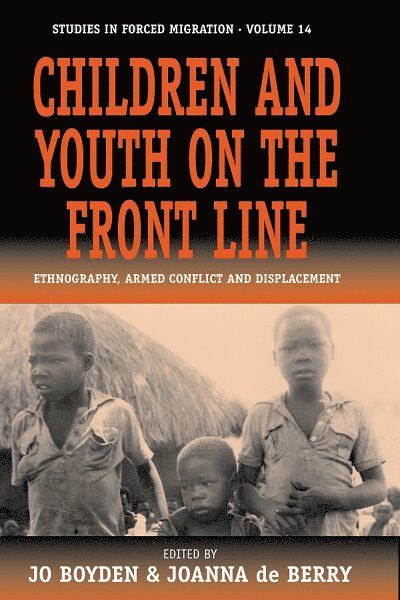 Jo Boyden, Joanna de Berry, Joanna De Berry - Children and Youth on the Front Line, Inbunden