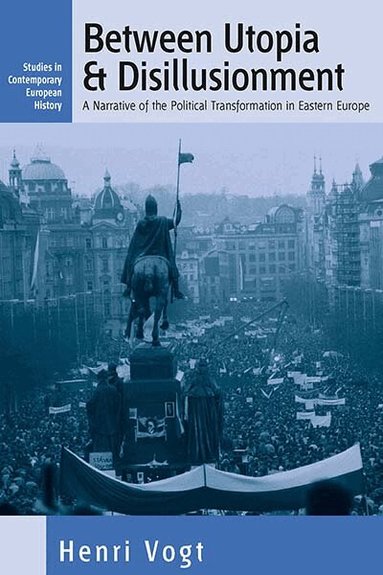Henri Vogt - Between Utopia and Disillusionment, Inbunden