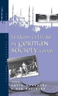 bokomslag Turkish Culture in German Society