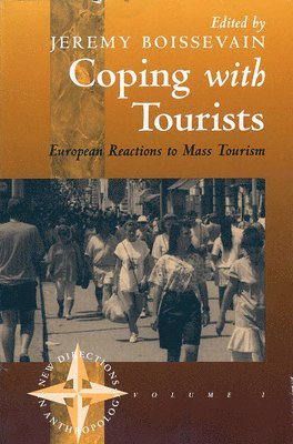 Jeremy Boissevain - Coping with Tourists, Häftad