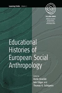 bokomslag Educational Histories of European Social Anthropology