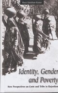 Maya Unnithan-Kumar - Identity, Gender and Poverty, Inbunden