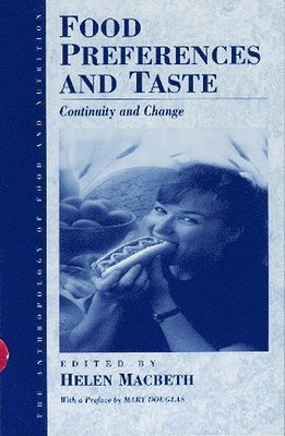 Helen Macbeth - Food Preferences and Taste, Inbunden