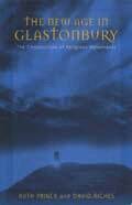 Ruth Prince, David Riches - New Age in Glastonbury, Inbunden