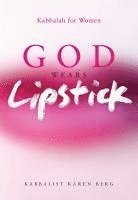bokomslag God Wears Lipstick