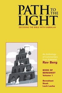 bokomslag Path to The Light Vol. 1 - Beresheet