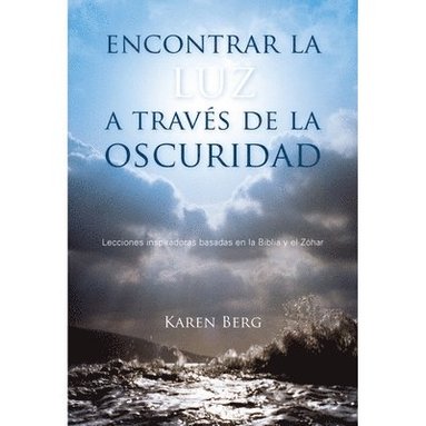 bokomslag Encontrar la Luz a Través de la Oscuridad