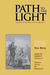 bokomslag Path to The Light Vol. 5 - Shemot