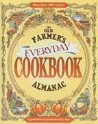 bokomslag The Old Farmer's Almanac Everyday Cookbook