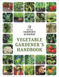 bokomslag Old Farmer's Almanac Vegetable Gardener's Handbook