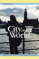 bokomslag Stockholm Series V: City in the World