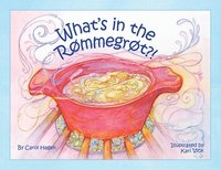 bokomslag What's in the Rømmegrøt?!