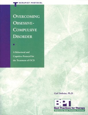 Overcoming Obsession Compulsive Disorder: Therapist Protocol 1