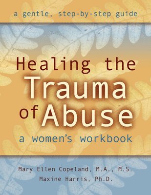 Healing the Trauma of Abuse 1