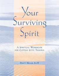 bokomslag Your Surviving Spirit