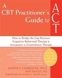 bokomslag A CBT-Practitioner's Guide To Act