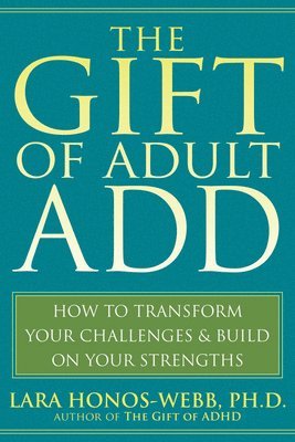 The Gift of Adult ADD 1