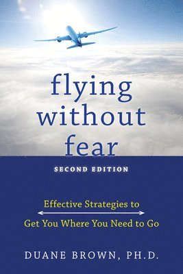 Duane Brown - FLYING W/O FEAR 2/E, Häftad