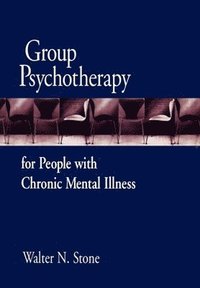 bokomslag Group Psychotherapy for People with Chronic Mental Illness