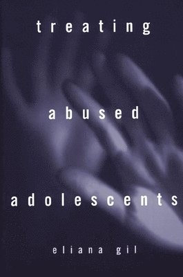 bokomslag Treating Abused Adolescents
