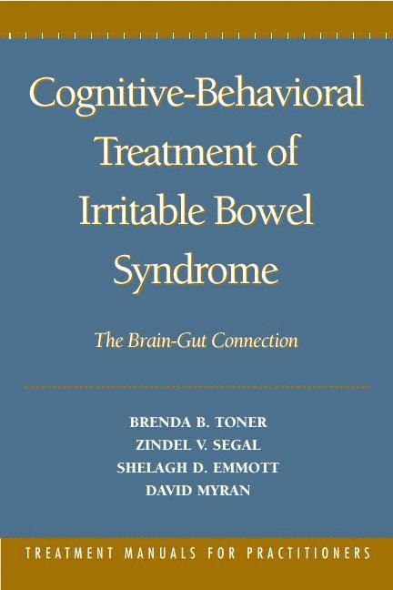 Brenda B. Toner, Zindel V. Segal, Shelagh D. Emmott, David Myran, Canada) Segal, Zindel V. (University of Toronto–Scarborough, Canada) Myran, David (University of Toronto, Zindel Segal, Brenda B Toner, Shelagh D Emmott - Cognitive-Behavioral Treatment of Irritable Bowel Syndrome, Inbunden