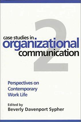 Beverly Davenport Sypher - Case Studies in Organizational Communication 2, Second Edition, Häftad