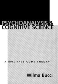 bokomslag Psychoanalysis and Cognitive Science