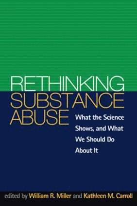 Rethinking Substance Abuse