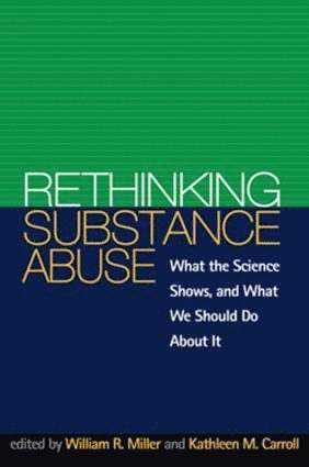 Rethinking Substance Abuse 1