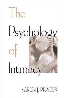 The Psychology Of Intimacy 1