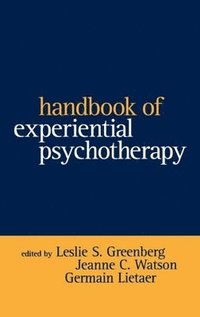 bokomslag Handbook of Experiential Psychotherapy