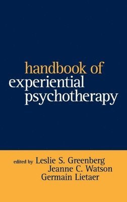 bokomslag Handbook of Experiential Psychotherapy