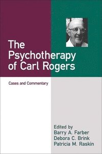 bokomslag The Psychotherapy of Carl Rogers