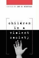 bokomslag Children in a Violent Society
