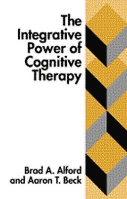 bokomslag The Integrative Power of Cognitive Therapy