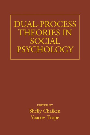 bokomslag Dual-Process Theories in Social Psychology