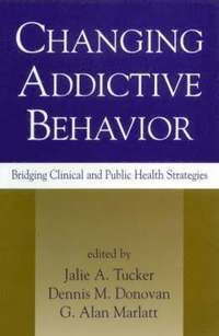 bokomslag Changing Addictive Behavior