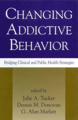 Changing Addictive Behavior 1