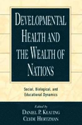 Developmental Health and the Wealth of Nations 1