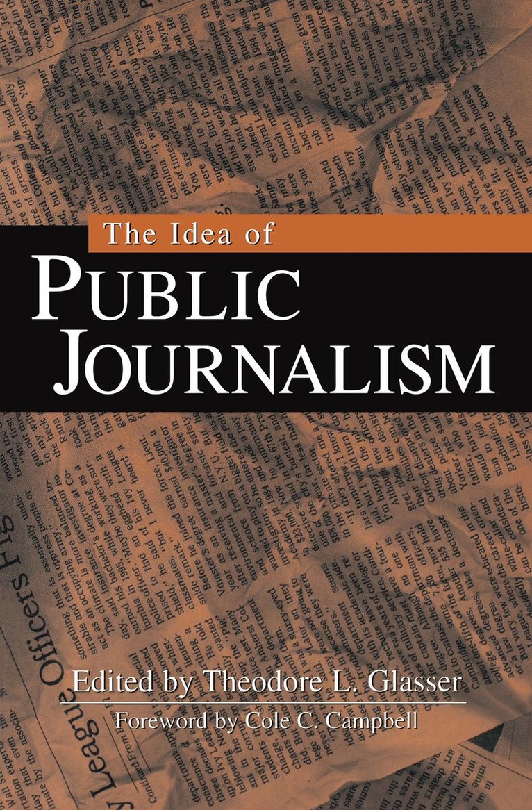 The Idea of Public Journalism 1