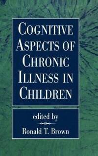 bokomslag Cognitive Aspects of Chronic Illness in Children