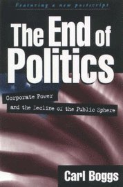bokomslag The End of Politics