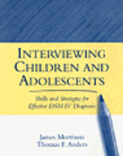 bokomslag Interviewing Children and Adolescents