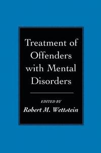 bokomslag TREATMENT OF OFFENDERS W/MENTA