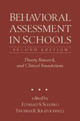 Behavioral Assessment in Schools 1