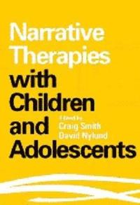 bokomslag Narrative Therapies with Children and Adolescents