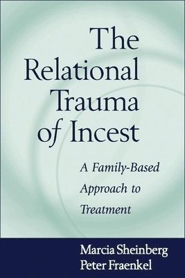 bokomslag The Relational Trauma of Incest