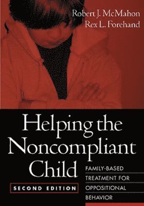 Helping the Noncompliant Child, Second Edition 1