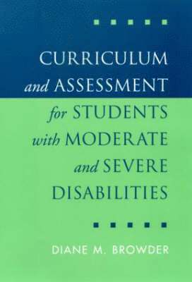 bokomslag Curriculum and Assessment for Students with Moderate and Severe Disabilities